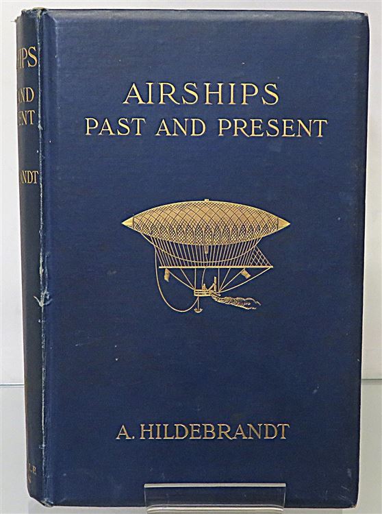 Airships Past and Present