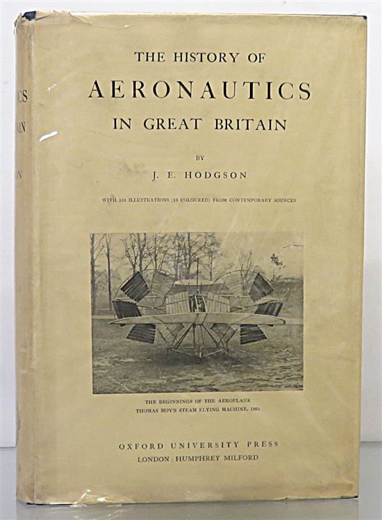 The History Of Aeronautics In Great Britain. From The Earliest Times To The Latter Half Of The Nineteenth Century 