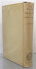 The History Of Aeronautics In Great Britain. From The Earliest Times To The Latter Half Of The Nineteenth Century 