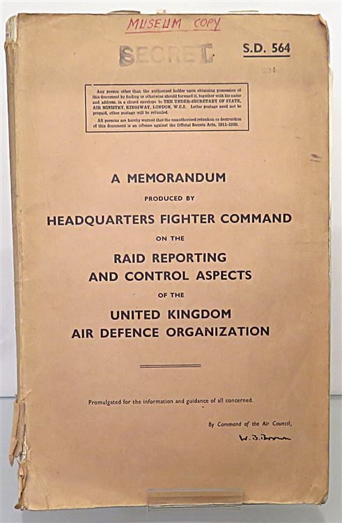 A Memorandum Produced By Headquarters Fighter Command On The Raid Reporting And Control Aspects Of The United Kingdom Air Defence Organization
