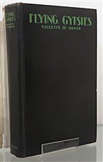 Flying Gypsies The Chronicle Of A 10,000 Mile Air Vagabondage 