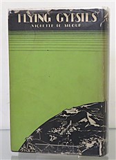 Flying Gypsies The Chronicle Of A 10,000 Mile Air Vagabondage 