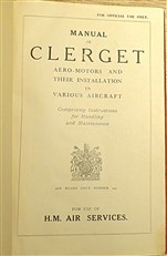 Manual Of Clerget Aero-Motors And Their Installation In Various Aircraft. Air Board Issue Number 243