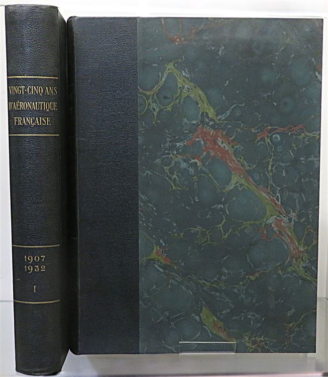 Vingt Cinq Ans D'Aeronautique Francaise 1907-1932 in two volumes