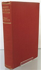 I might have been a success