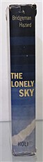The Lonely Sky. The Personal story of one of America's most active test pilots Signed