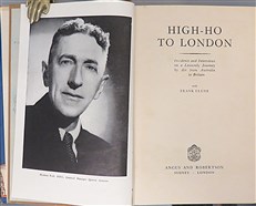 High-Ho To London. Incidents and Interviews on a Leisurely Journey by Air from Australia to Britain Signed