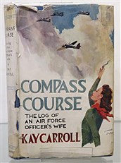 Compass Course The Log Of An Air Force Officer's Wife 