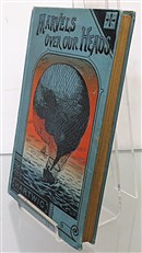 Marvels Over Our Heads