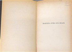 Marvels Over Our Heads