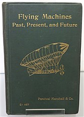 Flying Machines: Past, Present, and Future