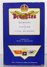 Brackles Memoirs of a Pioneer of Civil Aviation Signed 