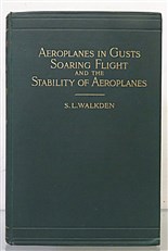 Aeroplanes In Gusts. Soaring Flight And The Stability Of Aeroplanes