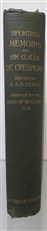 Sporting Memoirs of Sir Claude Champion de Crespigny