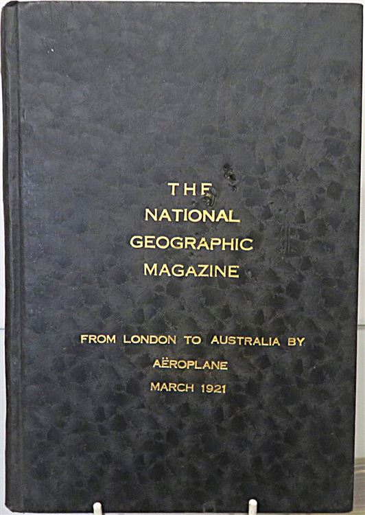 The National Geographic Magazine: From London to Australia by Aeroplane and America in the Air