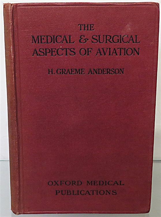 The Medical and Surgical Aspects of Aviation