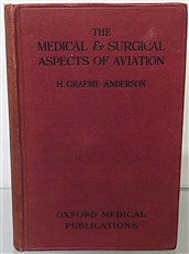 The Medical and Surgical Aspects of Aviation
