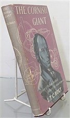 The Cornish Giant The Story of Richard Trevithick, father of the steam locomotive 