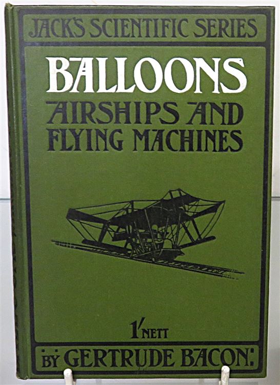 Balloons Airships and Flying Machines