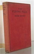 The Flying Flea ("Le Pou-du-Ciel)" How To Build And Fly It. Aviation For The Amateur 