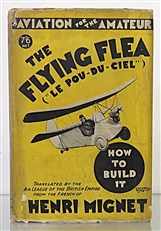 The Flying Flea ("Le Pou-du-Ciel)" How To Build And Fly It. Aviation For The Amateur 
