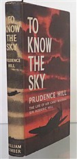 To Know The Sky The Life Of Air Chief Marshall Sir Roderic Hill Signed 