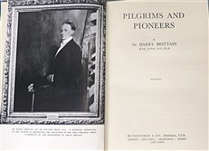 Pilgrims and Pioneers: Reminiscences of Sir Harry Brittain