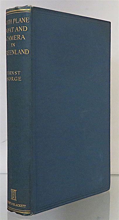 With 'Plane Boat, & Camera In Greenland. An Account of the Universal Dr. Fanck Greenland Expedition 