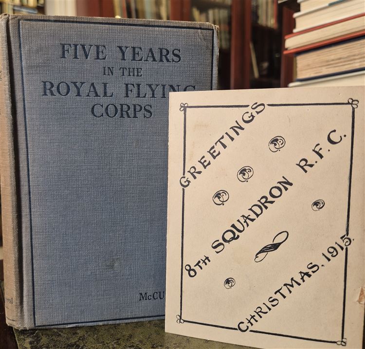 Five Years In the Royal Flying Corps (with card from Christmas 1915)