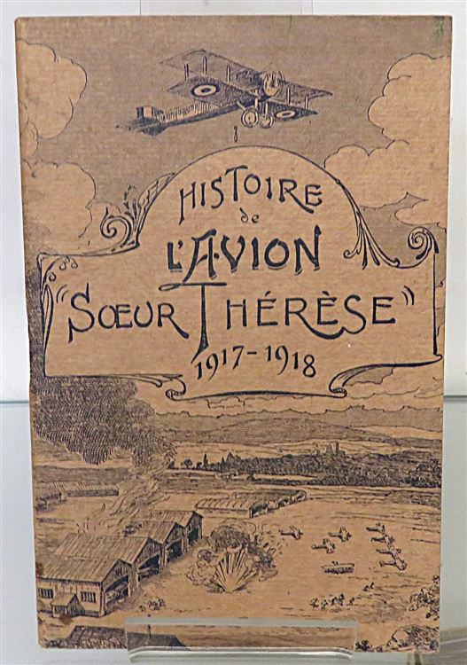 Histoire de l'Avion Soeur Therese 1917-1918