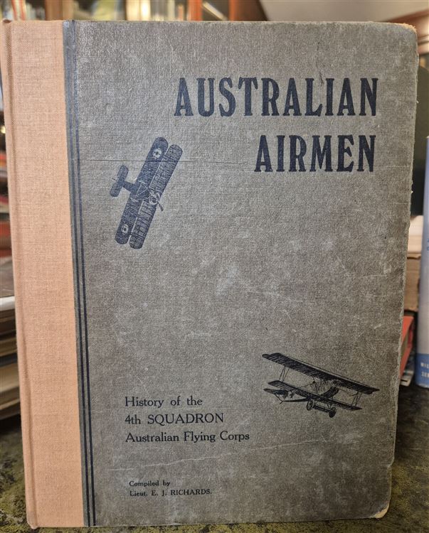 Australian Airmen History of the 4th Squadron Australian Flying Corps