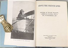 Above The French Lines. Letters of Stuart Walcott, American Aviator: July 4 1917, To December 8, 1917