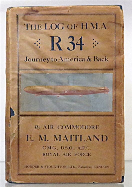 The Log Of H.M.A R34 Journey to America & Back 