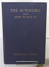 The Autogiro and How to Fly it
