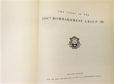 The Story of the 390th Bombardment Group (H)