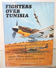Fighters Over Tunisia (Signed by Christopher Shores)
