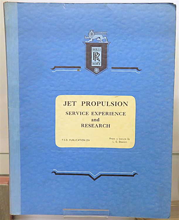 Rolls Royce Jet Propulsion Service Experience and Research