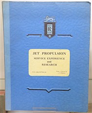 Rolls Royce Jet Propulsion Service Experience and Research
