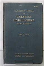 Instruction Manual For "Wolseley" Hispano-Suiza Aero Engines W.4.B. Type No. 537