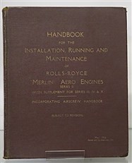 Handbook For The Installation, Running And Maintenance Of Rolls-Royce "Merlin" Aero Engines Series II