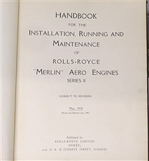 Handbook For The Installation, Running And Maintenance Of Rolls-Royce "Merlin" Aero Engines Series II