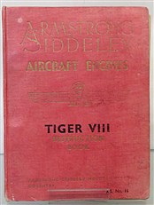 Instruction Book For The Armstrong Siddeley Tiger VIII Aircraft Engines A.S. No. 16