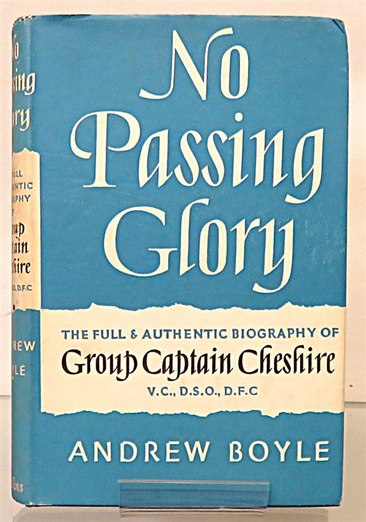 No Passing Glory The Full and Authentic Biography of Group Captain Cheshire Signed