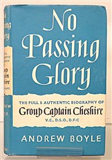 No Passing Glory The Full and Authentic Biography of Group Captain Cheshire Signed