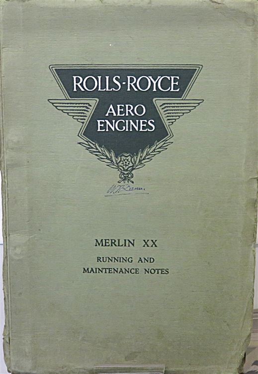 Rolls-Royce Aero Engines Merlin XX Running and Maintenance Notes
