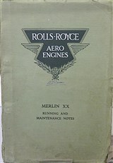 Rolls-Royce Aero Engines Merlin XX Running and Maintenance Notes