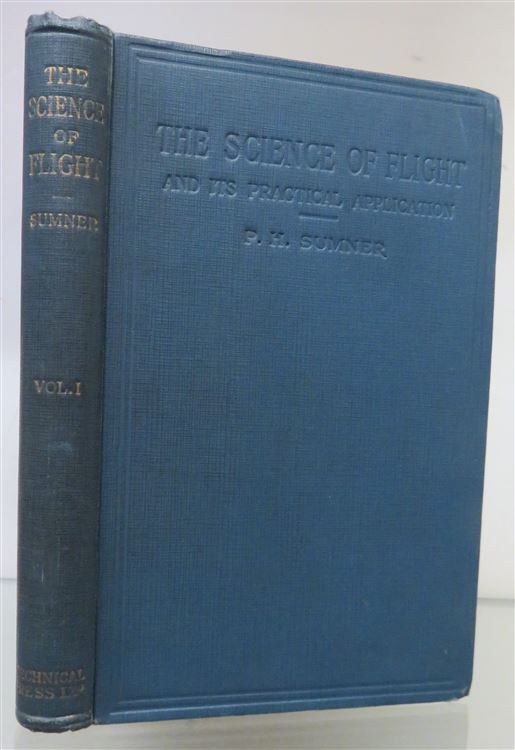 The Science of Flight and its Practical Applications Volume 1: Airships and Kite Balloons