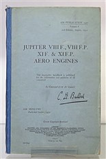 Jupiter VIII F., VIII F.P. XIF. & XIF.P. Aero Engines Air Publication 1417 Volume 1 2nd Edition, August 1932