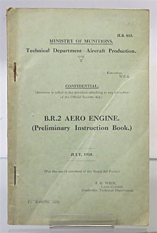 B.R.2. Aero Engine Preliminary Instruction Book. Ministry of Munitions Technical Department Aircraft Production H.B. 803