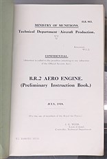 B.R.2. Aero Engine Preliminary Instruction Book. Ministry of Munitions Technical Department Aircraft Production H.B. 803